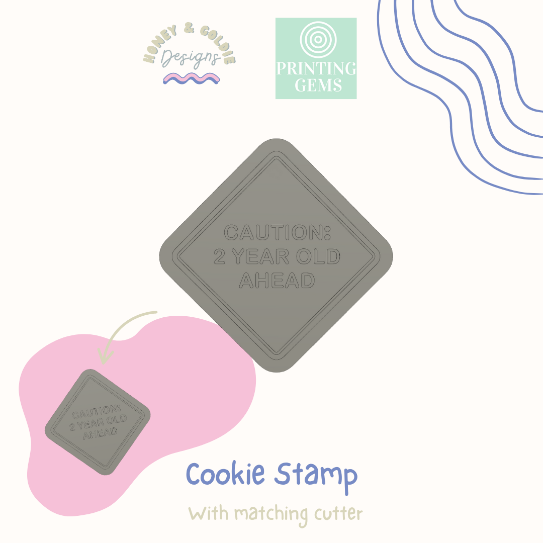 Caution 2 year old raised cookie stamp and matching cutter by Honey & Goldie