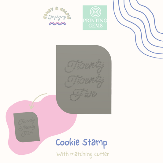 Twenty twenty five raised cookie stamp and matching cutter by Honey & Goldie