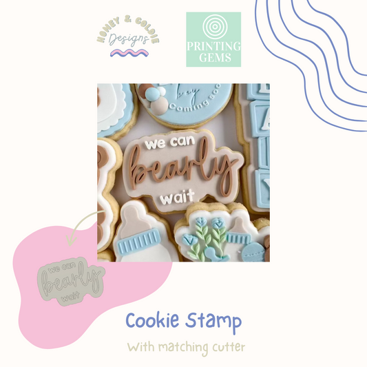 We can bearly wait raised stamp by Honey & Goldie